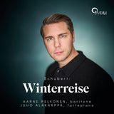 Aarne Pelkonen / Juho Alakärppä: Schubert: Winterreise